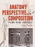 E-Book (epub) Anatomy, Perspective and Composition for the Artist von Stan Smith