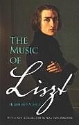 E-Book (epub) The Music of Liszt von Humphrey Searle
