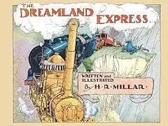 E-Book (epub) The Dreamland Express von H. R. Millar