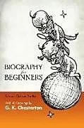 E-Book (epub) Biography for Beginners von Edmund Clerihew Bentley