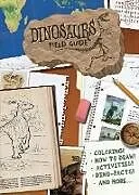 E-Book (epub) Dinosaurs Field Guide von Dover, Printworks Kmg