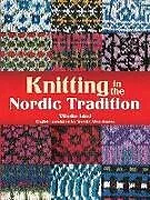E-Book (epub) Knitting in the Nordic Tradition von Vibeke Lind