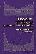 E-Book (epub) Probability, Statistics, and Decision for Civil Engineers von Jack R Benjamin, C. Allin Cornell
