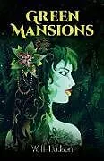 E-Book (epub) Green Mansions von W. H. Hudson