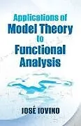 E-Book (epub) Applications of Model Theory to Functional Analysis von Jose Iovino