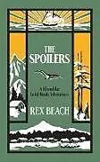 ePUB The Spoilers von Rex Beach