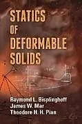 E-Book (epub) Statics of Deformable Solids von Raymond L. Bisplinghoff, James W. Mar, Theodore H. H. Pian