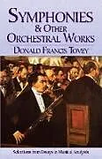 E-Book (epub) Symphonies and Other Orchestral Works von Donald Francis Tovey