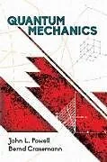 E-Book (epub) Quantum Mechanics von John L. Powell, Bernd Crasemann
