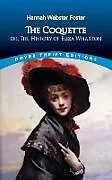 E-Book (epub) The Coquette von Hannah Webster Foster