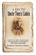 eBook (epub) A Key to Uncle Tom's Cabin de Harriet Beecher Stowe