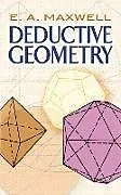E-Book (epub) Deductive Geometry von E. A. Maxwell