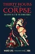 ePUB Thirty Hours with a Corpse von Maurice Level