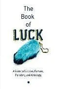 E-Book (epub) The Book of Luck von Whitman Publishing Co.