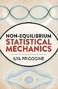 E-Book (epub) Non-Equilibrium Statistical Mechanics von Ilya Prigogine