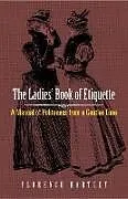 ePUB The Ladies' Book of Etiquette von Florence Hartley