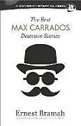 E-Book (epub) The Best Max Carrados Detective Stories von Ernest Bramah