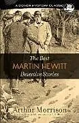 E-Book (epub) The Best Martin Hewitt Detective Stories von Arthur Morrison