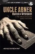 ePUB Uncle Abner, Master of Mysteries von Melville Davisson Post