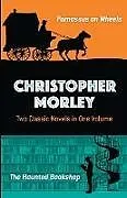 E-Book (epub) Christopher Morley: Two Classic Novels in One Volume von Christopher Morley