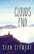 ePUB Clouds End von Sean Stewart
