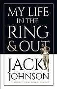 ePUB My Life in the Ring and Out von Jack Johnson