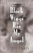 E-Book (epub) Black Wings Has My Angel von Elliott Chaze