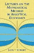 E-Book (epub) Lectures on the Mathematical Method in Analytical Economics von Jacob T. Schwartz
