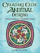 E-Book (epub) Creating Celtic Animal Designs von Cari Buziak