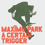 Maximo Park CD A Certain Trigger