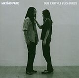 Maximo Park CD Our Earthly Pleasures