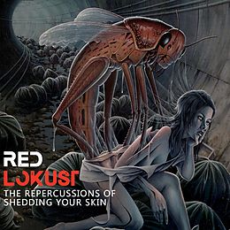 Red Lokust CD The Repercussions Of Shedding Your Skin