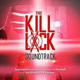 The Kill Lock Soundtrack CD The Kill Lock Soundtrack