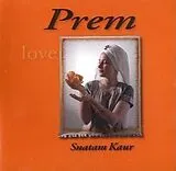 Snatam Kaur Khalsa CD Prem (Love)