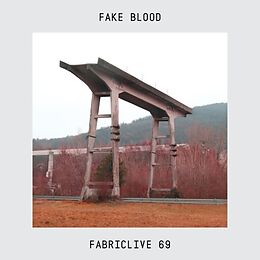 Fake Blood CD Fabriclive 69