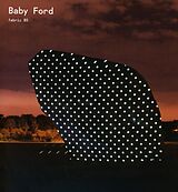 Baby Ford CD Fabric 85