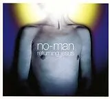 No-Man CD Returning Jesus