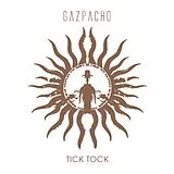 Gazpacho CD Tick Tock