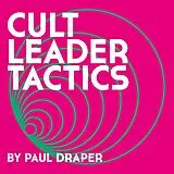Paul Draper LP (analog) Cult Leader Tactics