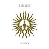 Gazpacho LP (analog) Tick Tock (7'''' Bonus)