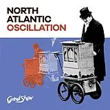 North Atlantic Oscillation LP (Vinyl) Grind Show (Vinyl)