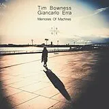 Tim & Giancarlo Erra Bowness LP (analog) Memories Of Machines