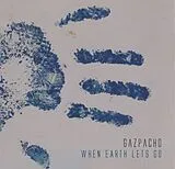 Gazpacho LP (Vinyl) When Earth Lets Go