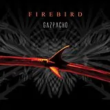 Gazpacho LP (Vinyl) Firebird (Vinyl)