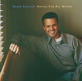 Roger Creager CD Having Fun All Wrong