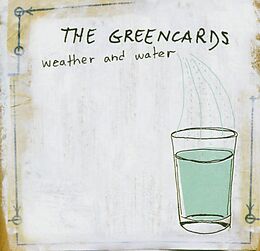 The Greencards CD Weather And Water