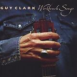 Guy Clark CD Workbench Songs