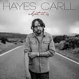 Hayes Carll LP (Vinyl) What It Is (Vinyl)