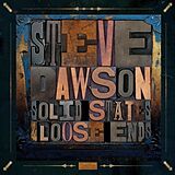 Steve Dawson Vinyl Solid State & Loose Ends (2lp (Vinyl)