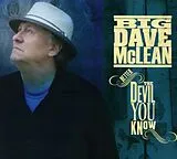 Big Dave McLean CD Better The Devil You Know